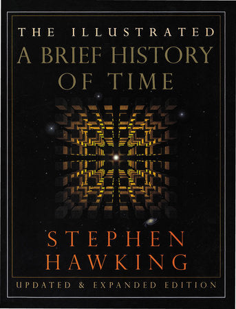 The Illustrated A Brief History of Time Updated and Expanded Edition