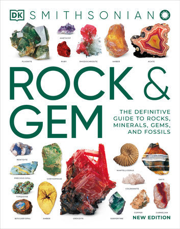 Rock & Gem: The Definitive Guide to Rocks, Minerals, Gems and Fossils