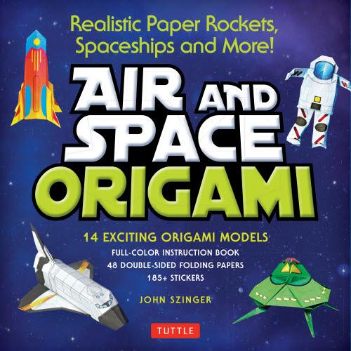 Air and Space Origami Kit: Realistic Paper Rockets