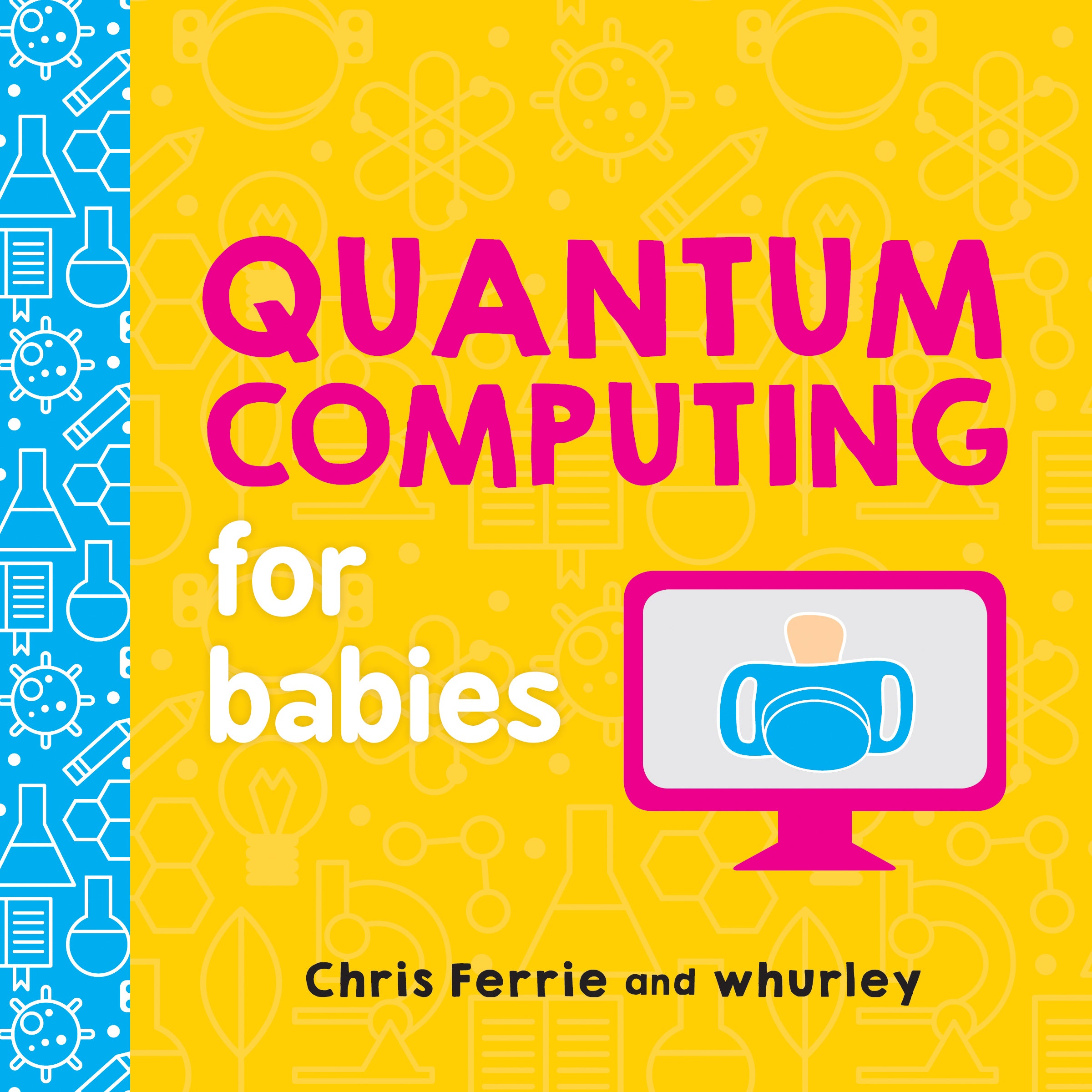 Quantum Computing for Babies – The Science Museum of Minnesota