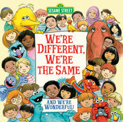 Sesame Street We're Different, We're the Same