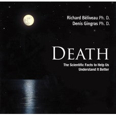 Death: The Scientific Facts to Help Us Understand It Better