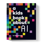 A Kids Book About AI