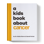 A Kids Book About Cancer