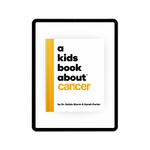 A Kids Book About Cancer