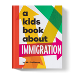 A Kids Book About Immigration