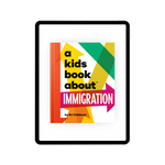 A Kids Book About Immigration