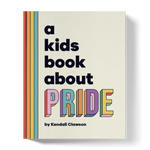 A Kids Book About Pride