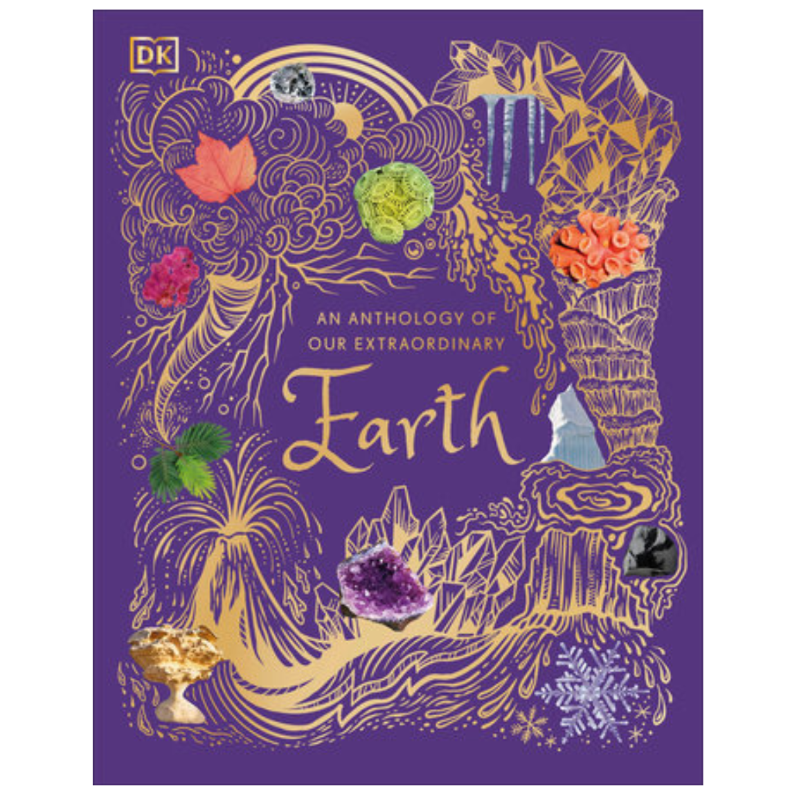 An Anthology of Our Extraordinary Earth