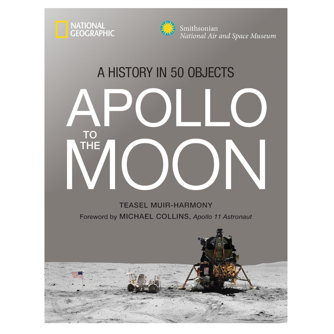 Apollo to the Moon: A History in 50 Objects