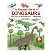 Ultimate Book of Dinosaurs and Other Prehistoric Creatures