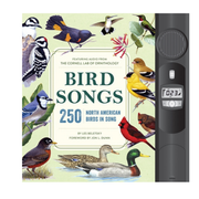 Bird Songs: 250 North American Birds in Song