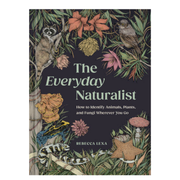 Everyday Naturalist