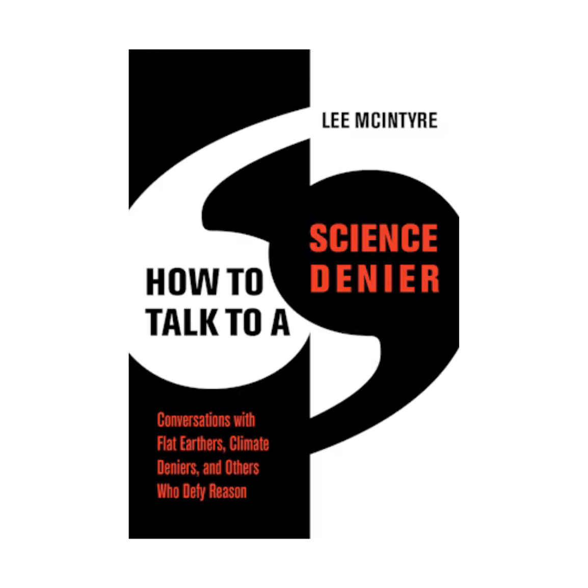 How to Talk to a Science Denier