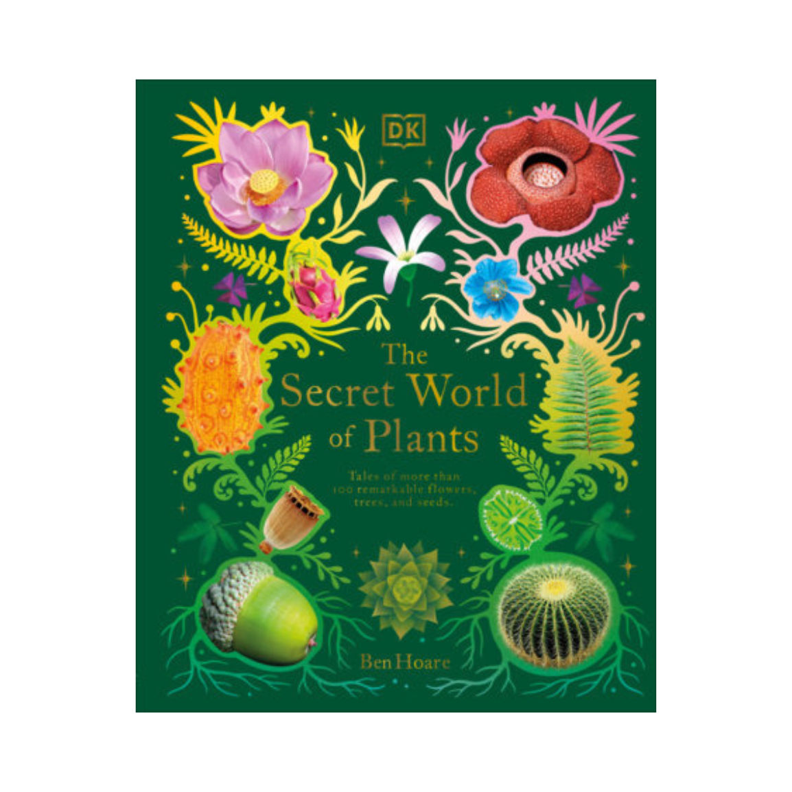 The Secret World of Plants
