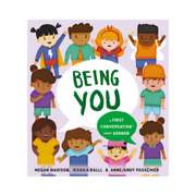 Being You: A First Conversation About Gender