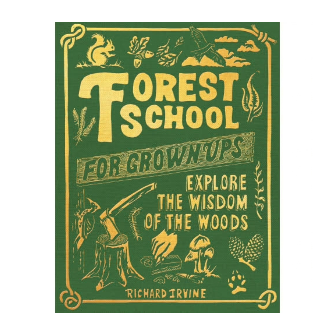 Forest School for Grown-Ups