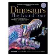 Dinosaurs: The Grand Tour Second Edition