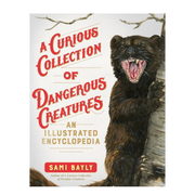 A Curious Collection of Dangerous Creatures