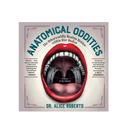 Anatomical Oddities