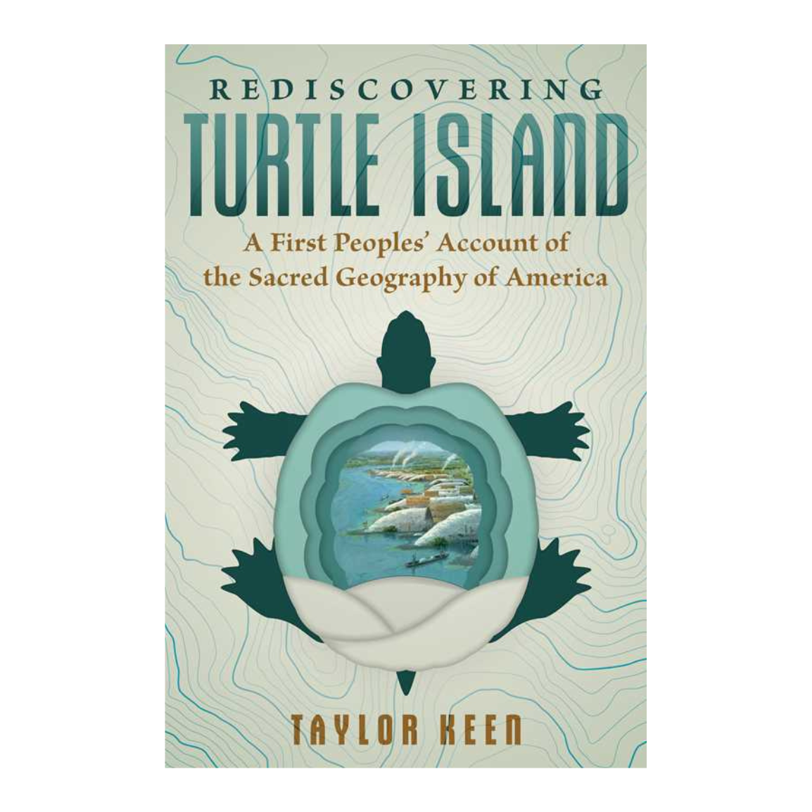 Rediscovering Turtle Island