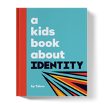 A Kids Book About Identity