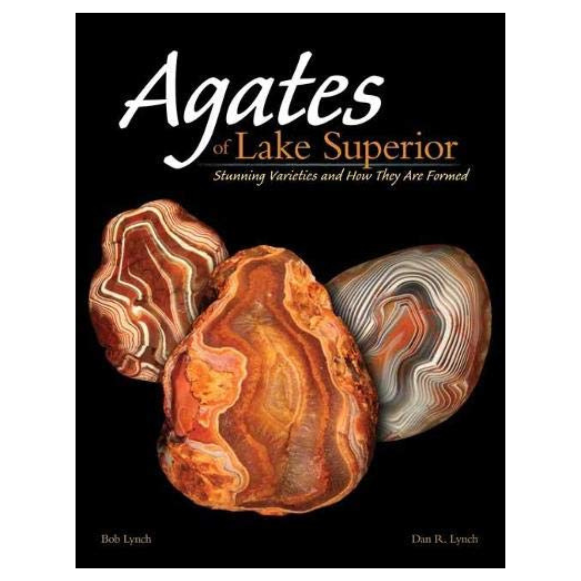 Agates of Lake Superior: Stunning Varieties and How they are Formed