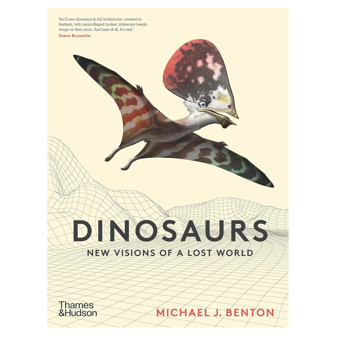 Dinosaurs: New Visions of a Lost World