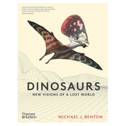 Dinosaurs: New Visions of a Lost World