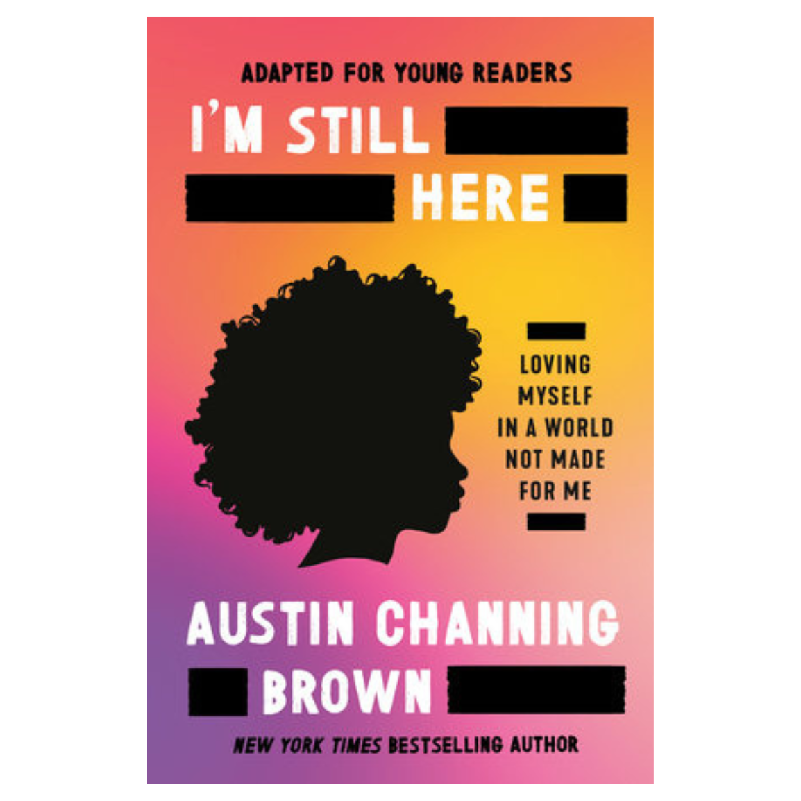 I'm Still Here Adapted for Young Readers