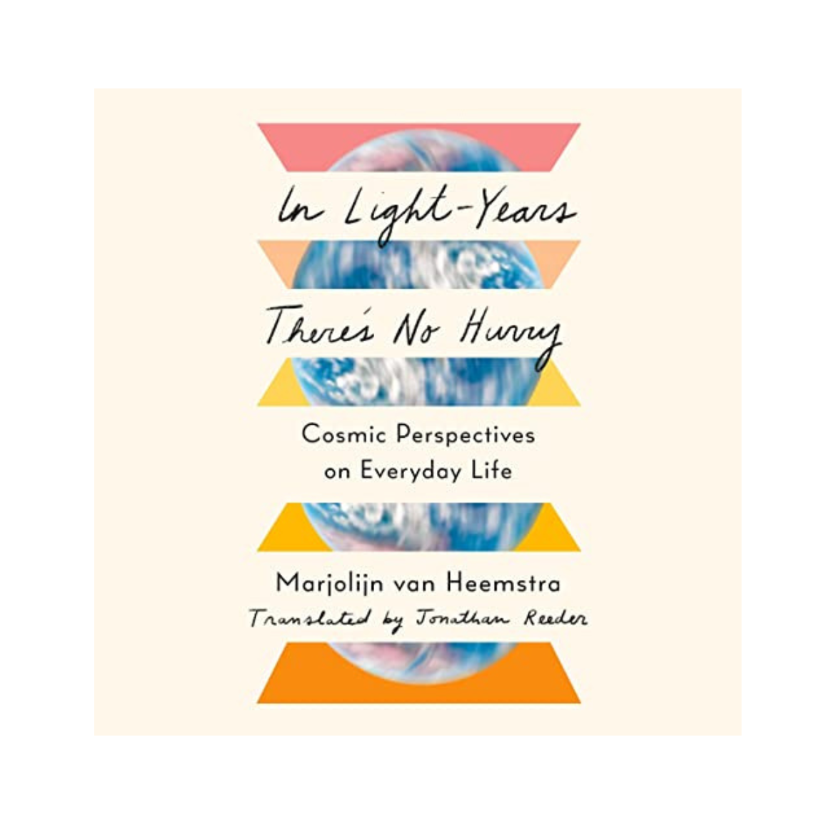 In Light-Years There's No Hurry: Cosmic Perspectives on Everyday Life