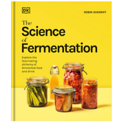 The Science of Fermentation