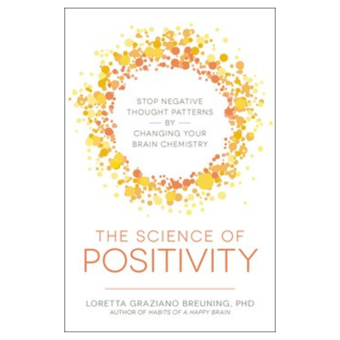The Science of Positivity