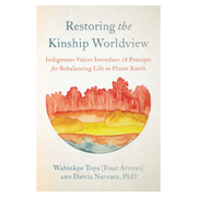 Restoring the Kinship Worldview