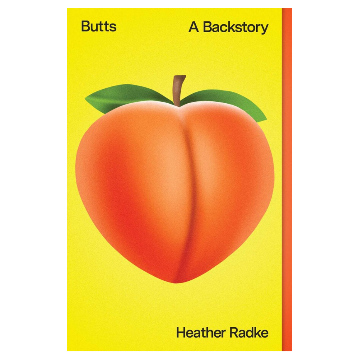 Butts: A Backstory