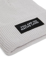 You Are On Native Land Ribbed Beanie