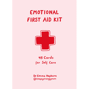 Emotional First Aid Deck: 45 Cards for Self-Care