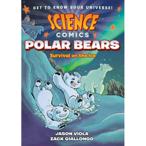 Science Comics Polar Bears