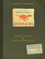 Encyclopedia Prehistorica Dinosaurs: The Definitive Pop-Up