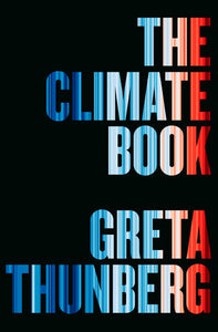 The Climate Book: The Facts and the Solutions
