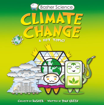 Basher Science: Climate Change