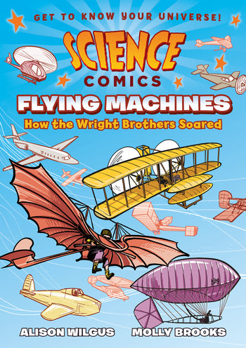 Science Comics Flying Machines