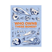 Who Owns These Bones?