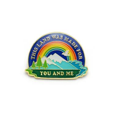 This Land was Made for You and Me Enamel Pin