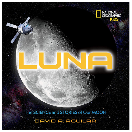 Luna: The Science and Stories of Our Moon