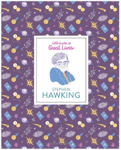 Little Guides to Great Lives: Stephen Hawking