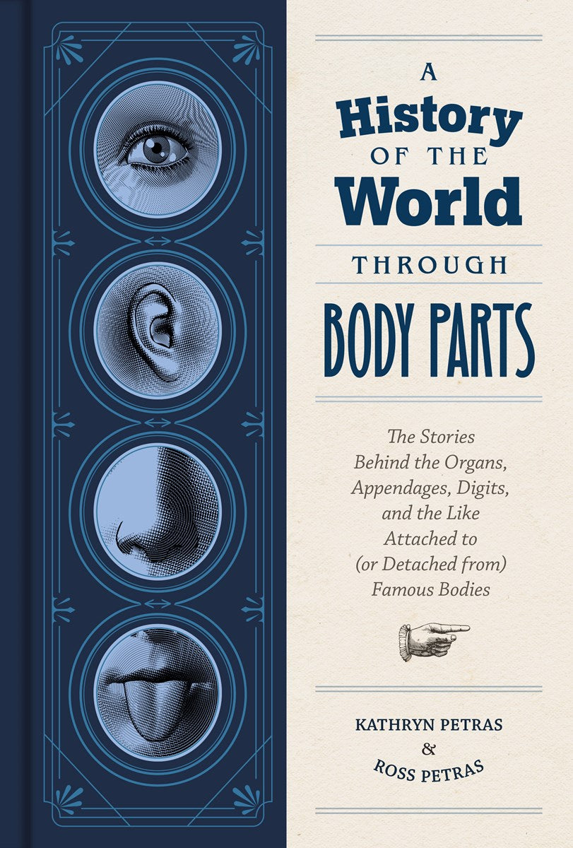 History of the World Through Body Parts