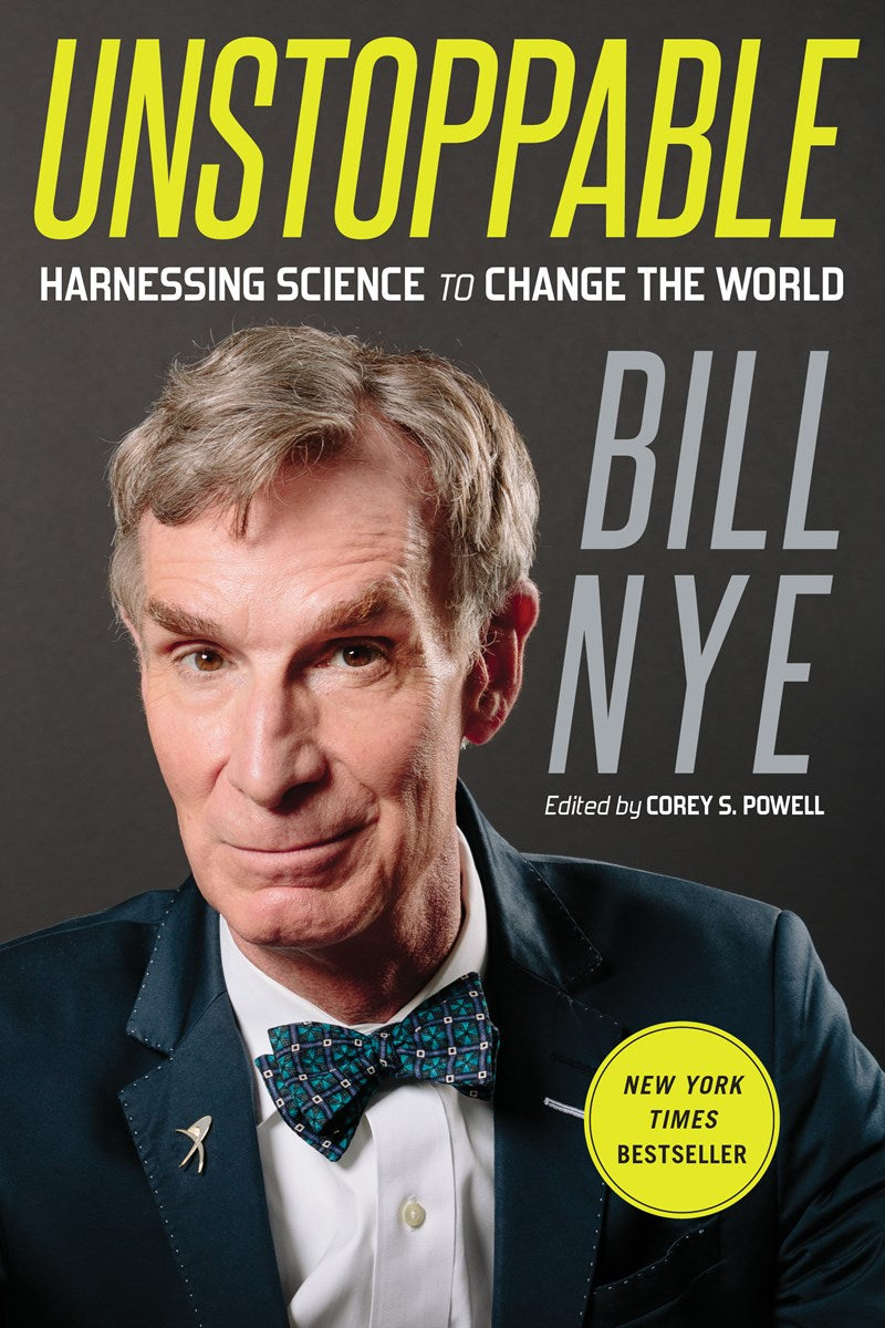 Unstoppable: Harnessing Science to Change the World