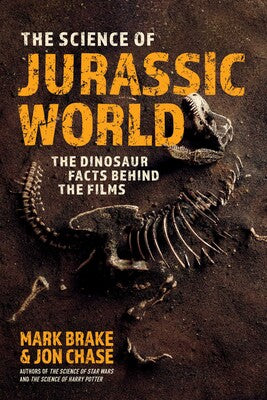 The Science of Jurassic World The Dinosaur Facts Behind the Films